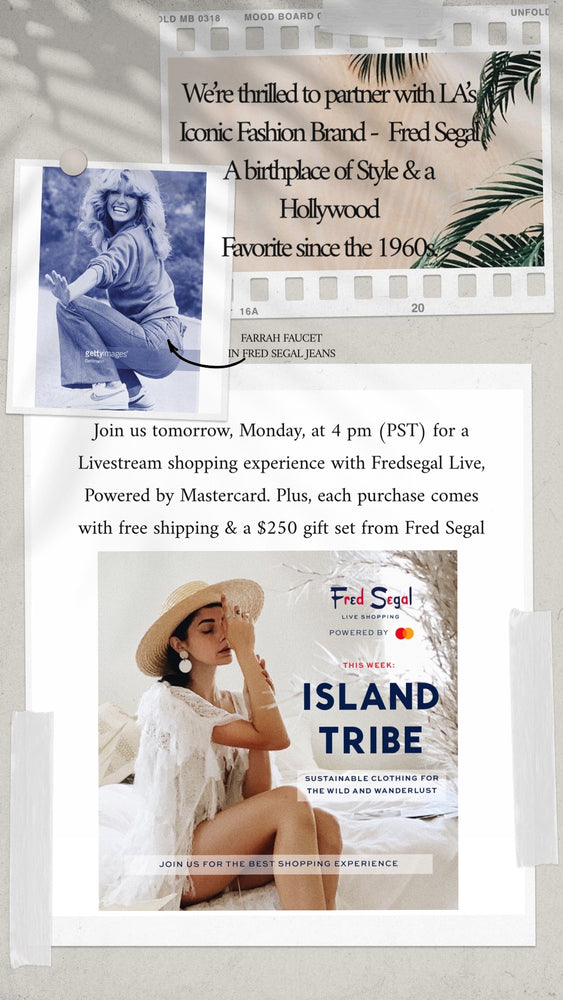 Fred Segal x Island Tribe - Powered By Mastercard - A special Shopping Expereince